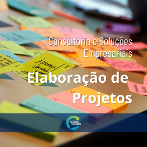 Consultoria e Soluções Empresariais - Elaboração de Projetos